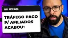TRÁFEGO PAGO PARA AFILIADOS, SATURADO, ACABOU? E AGORA?